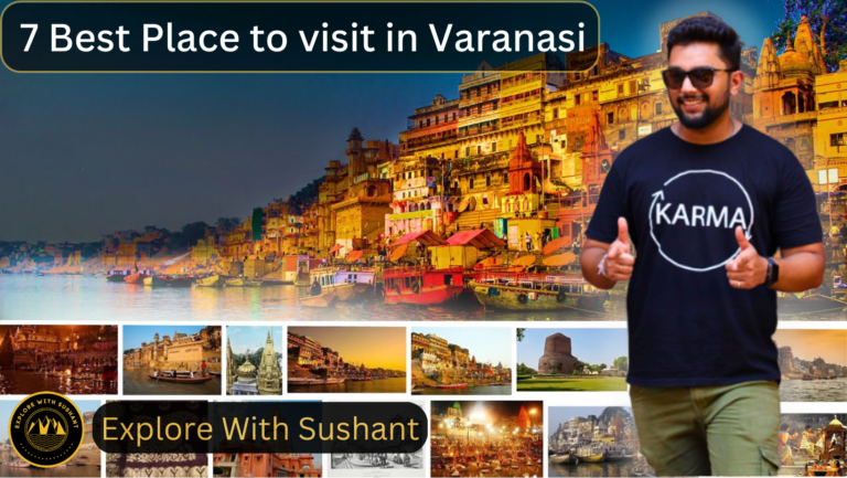 7 Best place to visit in Varanasi